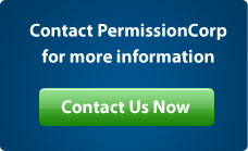 Contact PermissionCorp for more information - Contact Us Now Contact PermissionCorp for more information - Contact Us Now